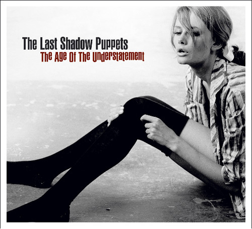 The Last Shadow Puppets - Age of the Understatement vinyl record cover