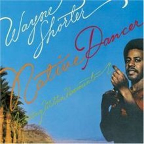 Wayne Shorter - Native Dancer vinyl record cover