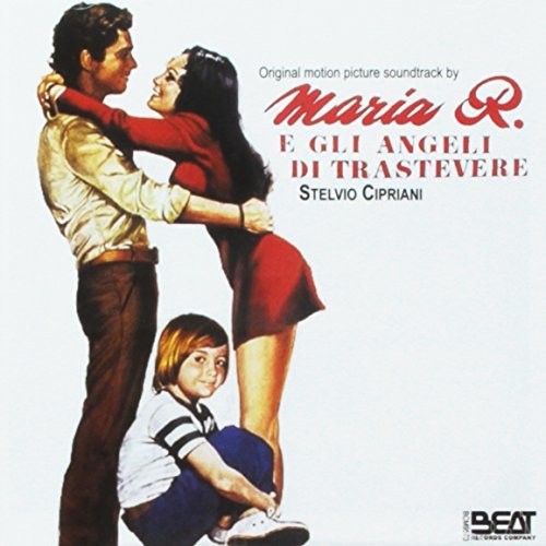 Maria R.: E Gli Angeli Di Trastevere (Original Motion Picture Soundtrack)