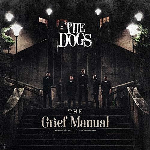 Dogs, The Dogs - Grief Manual vinyl record cover