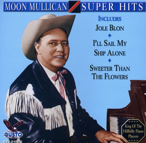 Moon Mullican - Super Hits vinyl record cover