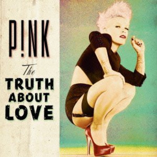 P!NK - Truth About Love