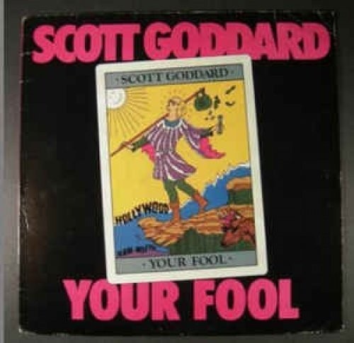 Scott Goddard - Your Fool vinyl record cover