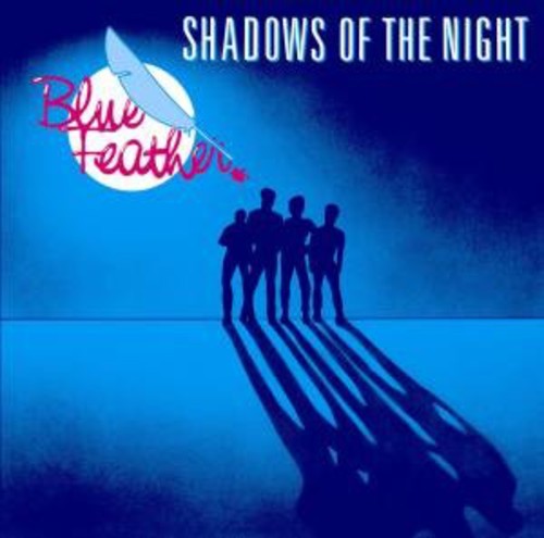 Blue Feather - Shadows Of The Night [Import]