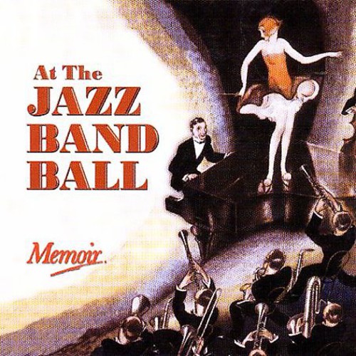 At The Jazz Band Ball - At The Jazz Band Ball [Import]
