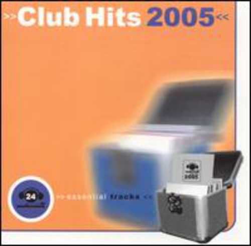 Club Hits 2005