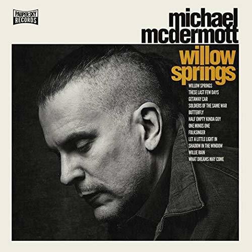 Michael Mcdermott - Willow Springs / Out From Under vinyl record cover