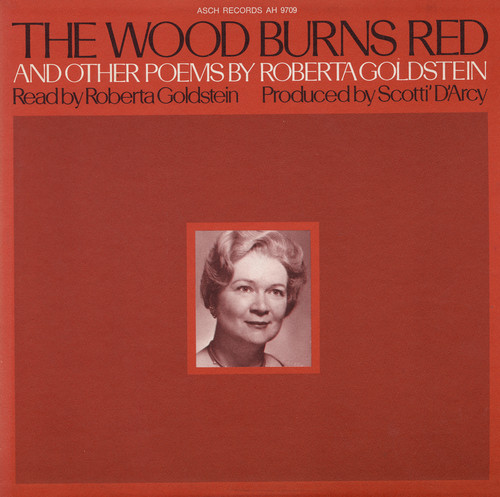 Roberta Goldstein - The Wood Burns Red and Other Poems