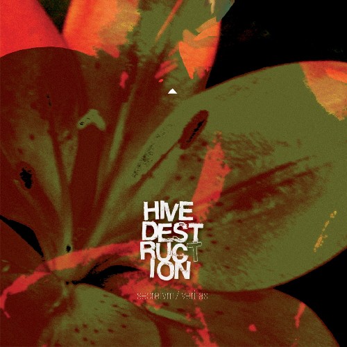 Hive Destruction - Secetvm / Veritas vinyl record cover