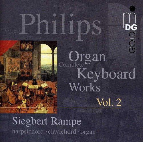 P. PHILIPS - Complete Organ & Keyboard Wo