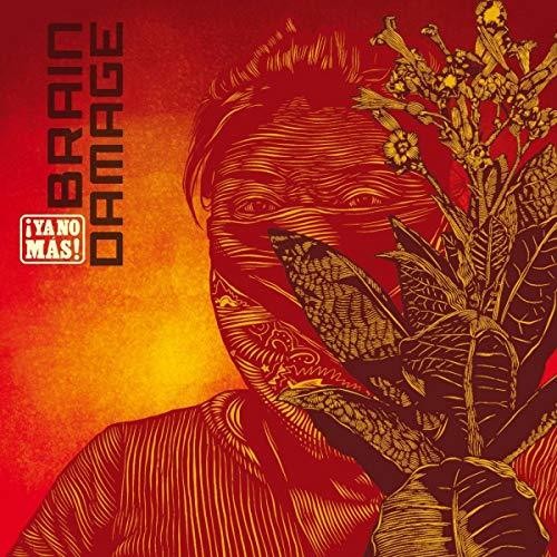 Brain Damage - Ya No Mas vinyl record cover