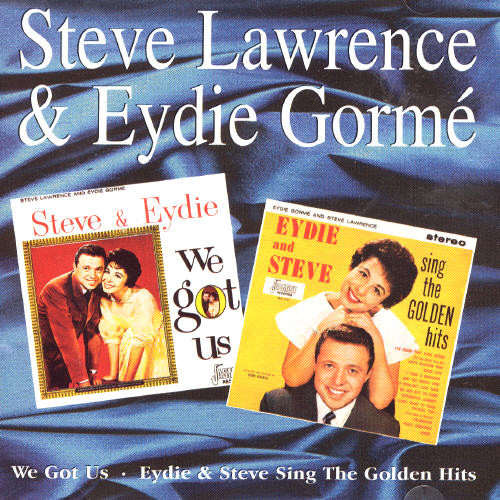 LAWRENCE/GORME - We Got Us/Eydie & Steve Sing T