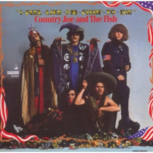 Country Joe & The Fish - I Feel Like I'm Fixin to Die vinyl record cover