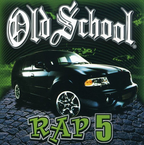 Old School Rap - Old School Rap, Vol. 5