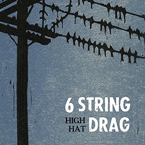 6 String Drag - High Hat (Reissue) vinyl record cover
