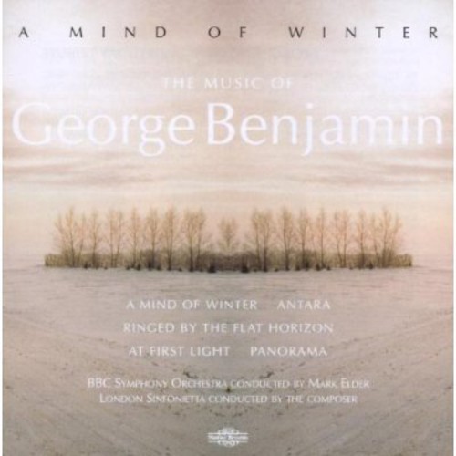 George Benjamin - Mind of Winter