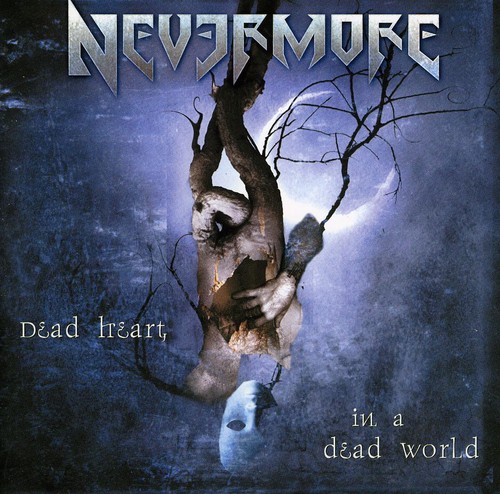Nevermore - Dead Heart In A Dead World (Bonus Tracks) vinyl record cover