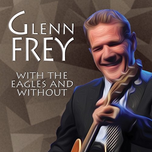 With The Eagles & Without