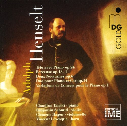 A. Henselt - Chamber Music: Trio Avec Piano / Berceuse