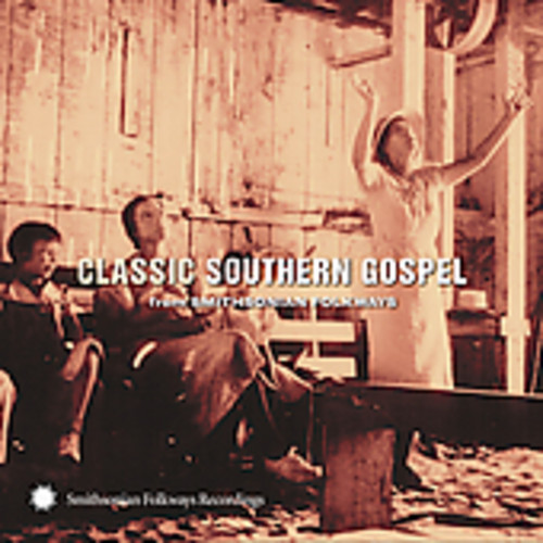 Classic Southern Gospel From Smithsonian Folkways - Classic Southern Gospel: From Smithsonian Folkways vinyl record cover