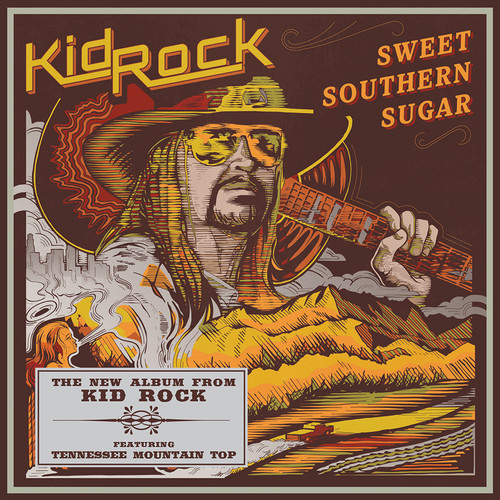 Kid Rock - Sweet Southern Sugar [Clean]
