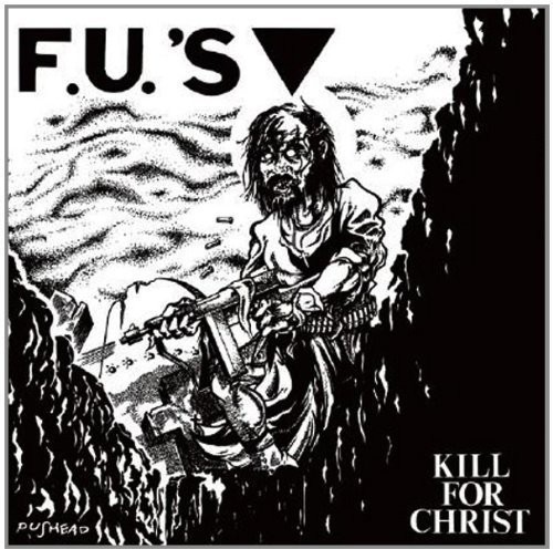 FUS - Kill for Christ vinyl record cover