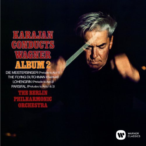 Karajan Conducts Wagner Vol.2