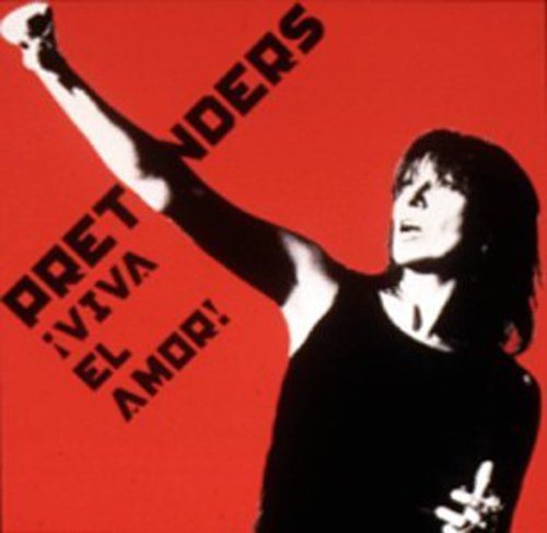 Pretenders - Viva El Amor