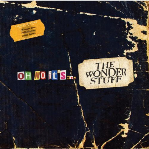 Oh No It's the Wonder Stuff