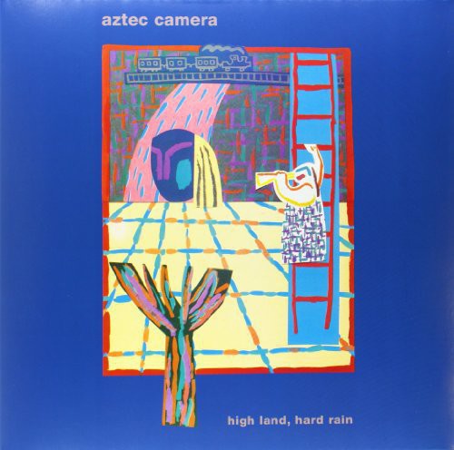 Aztec Camera - High Land Hard Rain vinyl record cover