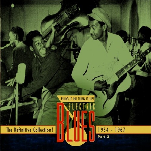 Vol. 2-Electric Blues 1954-67 (English)
