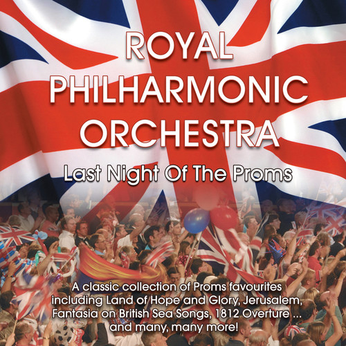 Rossini / Sousa / Royal Philharmonic Orchestra - Last Night of the Proms vinyl record cover