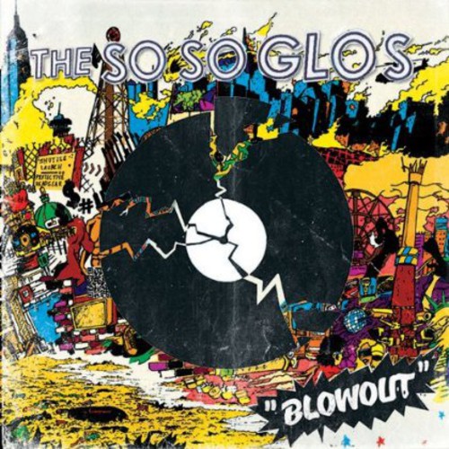 The So So Glos - Blowout vinyl record cover