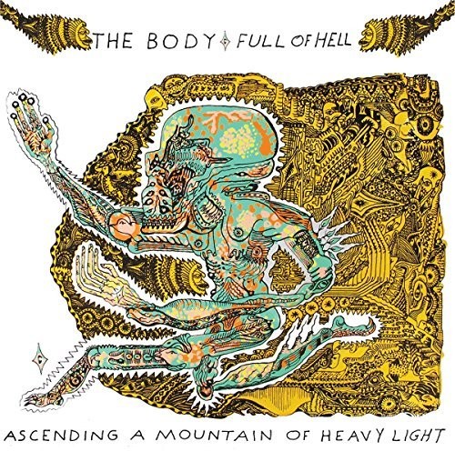 Body & Full Of Hell - Ascending A Mountain Of Heavy Light vinyl record cover