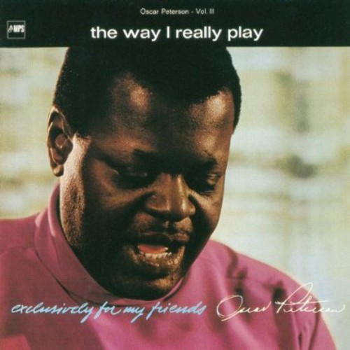 Way I Really Play (Exclusively For My Friends 3)