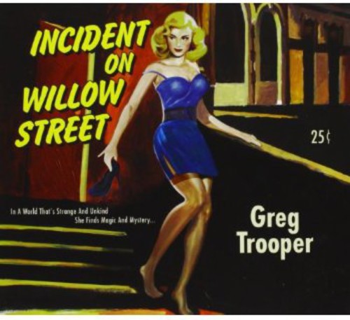 Greg Trooper - Incident on Willow Street vinyl record cover