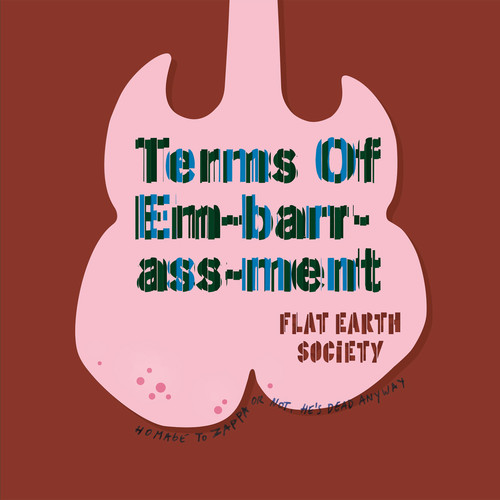 Flat Earth Society - Terms of Embrassment vinyl record cover