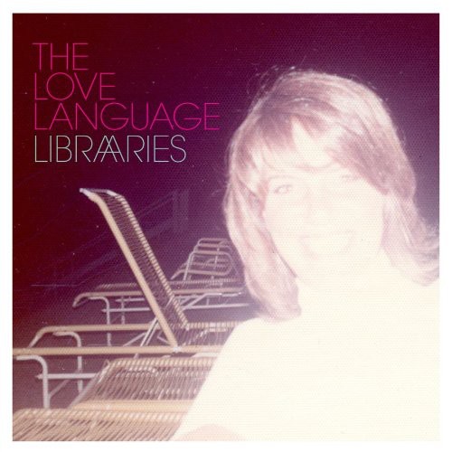 The Love Language - Libraries vinyl record cover