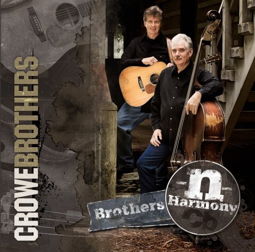 Crowe Brothers - Brothers-N-Harmony