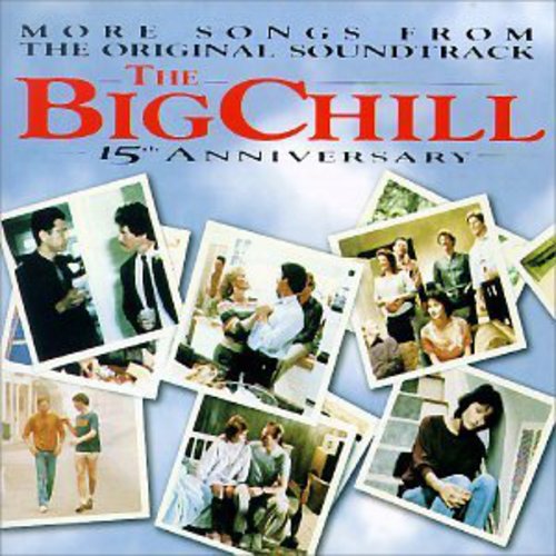 The Big Chill [Movie] - The Big Chill (More Songs From the