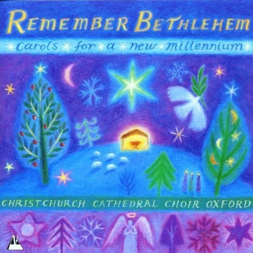 Remember Bethlehem-Carols for
