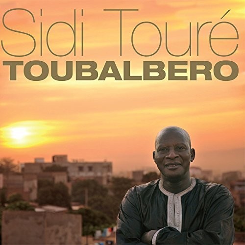 Sidi Toure - Toubalbero (Gate) vinyl record cover