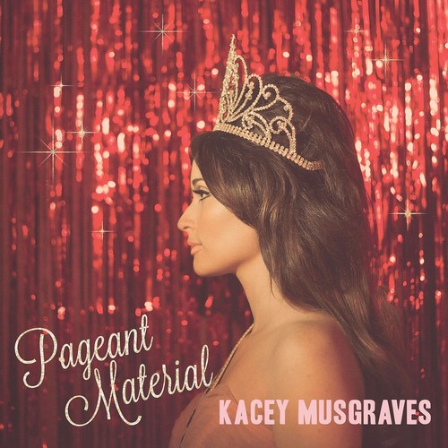 Kacey Musgraves - Pageant Material vinyl record cover