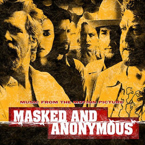 Masked and Anonymous