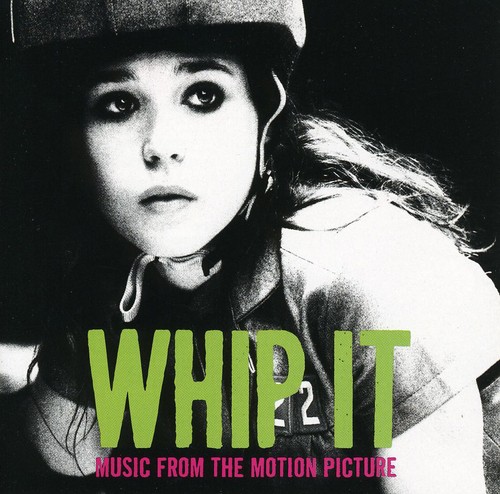 Original Soundtrack - Whip It (Music From the Motion Picture) vinyl record cover
