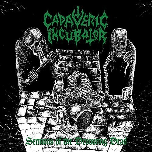 Cadaveric Incubator - Sermons Of The Devouring Dead vinyl record cover
