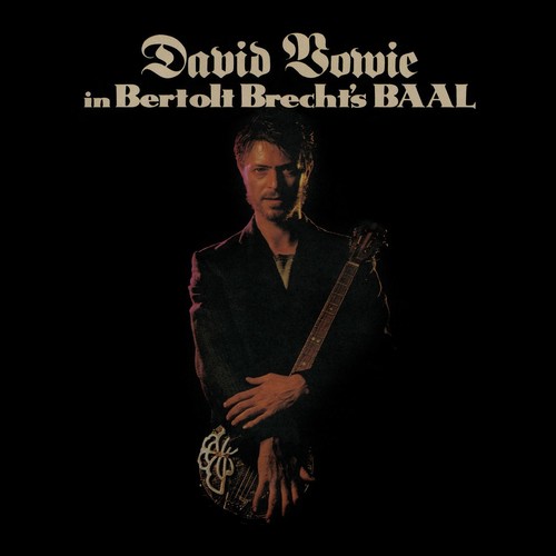 David Bowie - In Bertolt Brecht's Baal (2017 Remastered Version) vinyl record cover