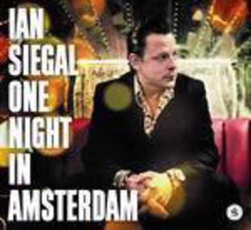 Ian Siegal - One Night in Amsterdam vinyl record cover