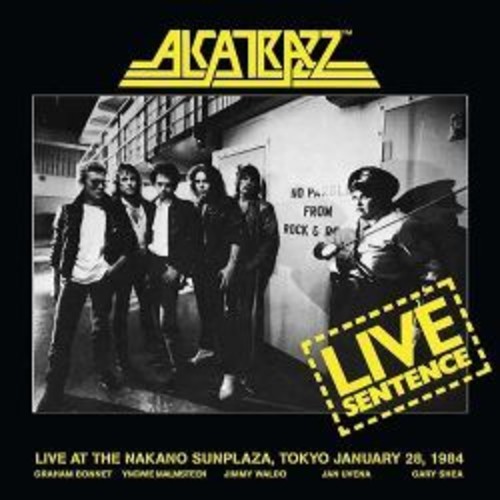 Alcatrazz - Live Sentence: 2 Disc Deluxe Edition