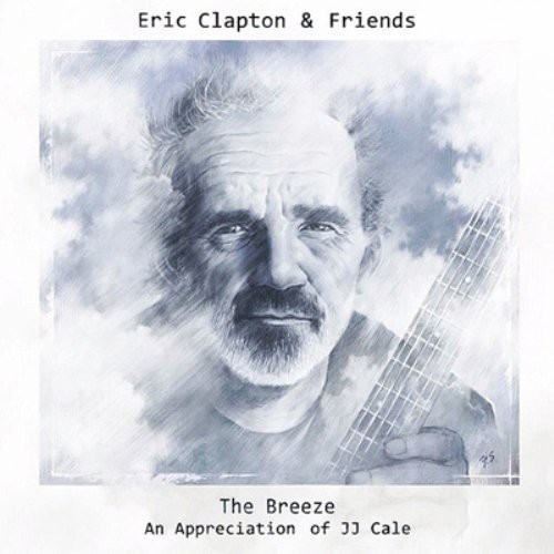 Eric Clapton & Friends: The Breeze (An Appreciation of JJ Cale)
